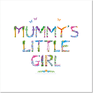 MUMMY'S LITTLE GIRL - tropical word art Posters and Art